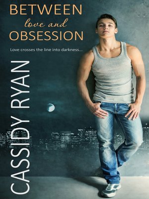 cover image of Between Love and Obsession